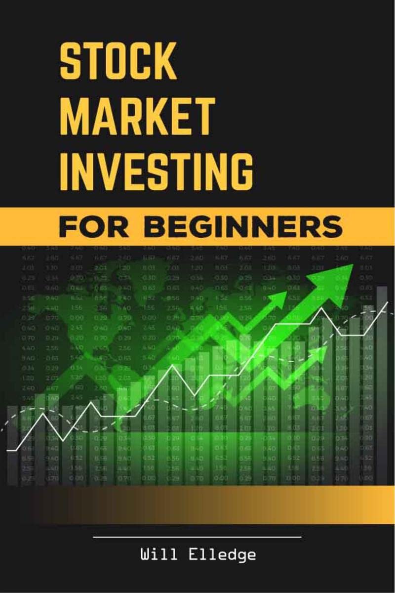 Stock Market Investing for Beginners : Confidence and Discipline Strategies to Earn Passive Income, Grow your Wealth, and Start 