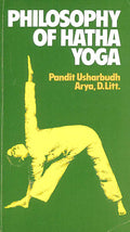 Philosophy of Hatha Yoga