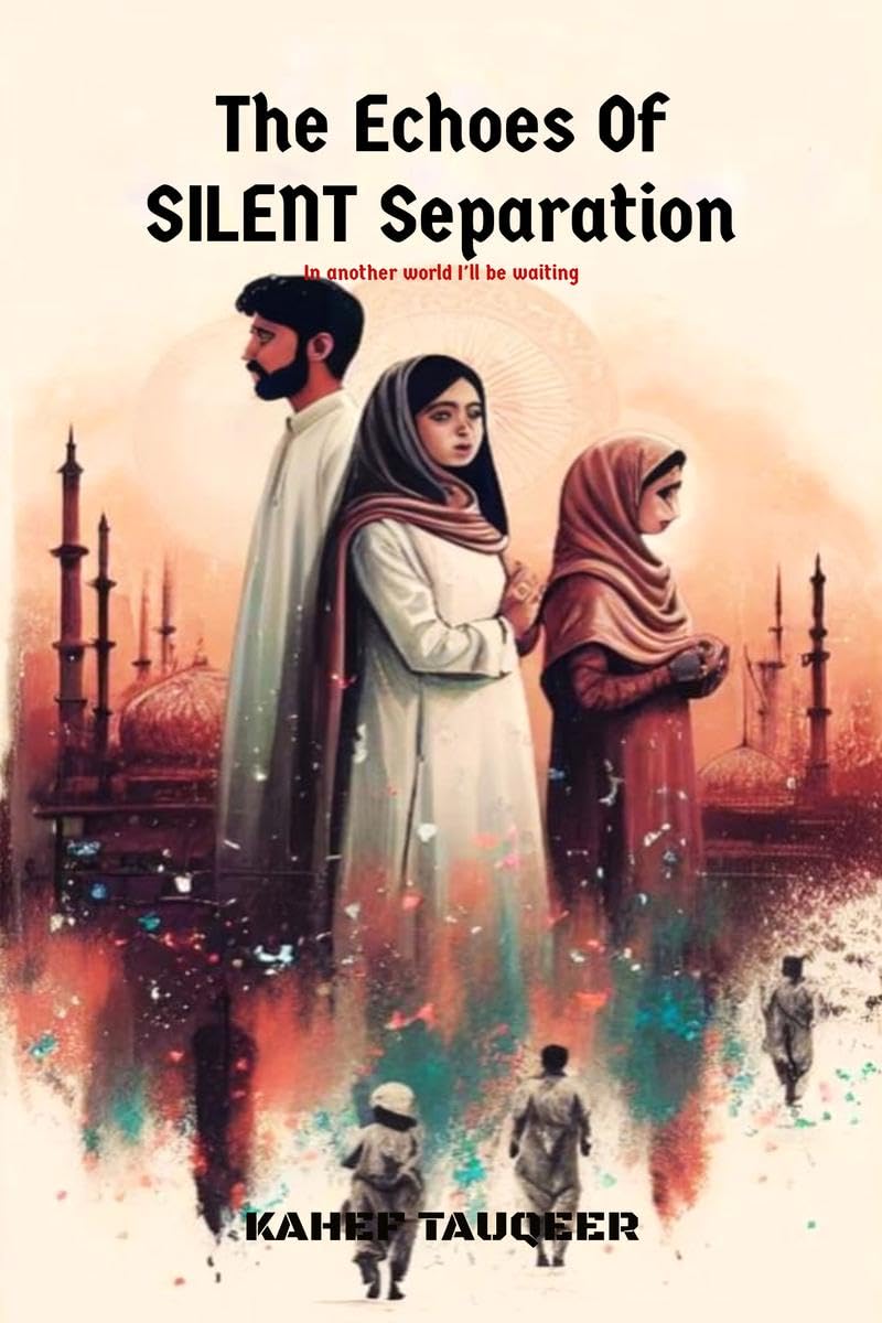 The Echoes Of Silent Separation: In another world ill be waiting