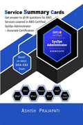 AWS Certified SysOps Administrator  Associate Certification  Service Summary Cards : Get answer to all W questions for AWS Ser