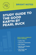 Study Guide to The Good Earth by Pearl Buck (Bright Notes)