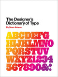 The Designers Dictionary of Type