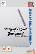 Study of English GrammarI : Essay Writing