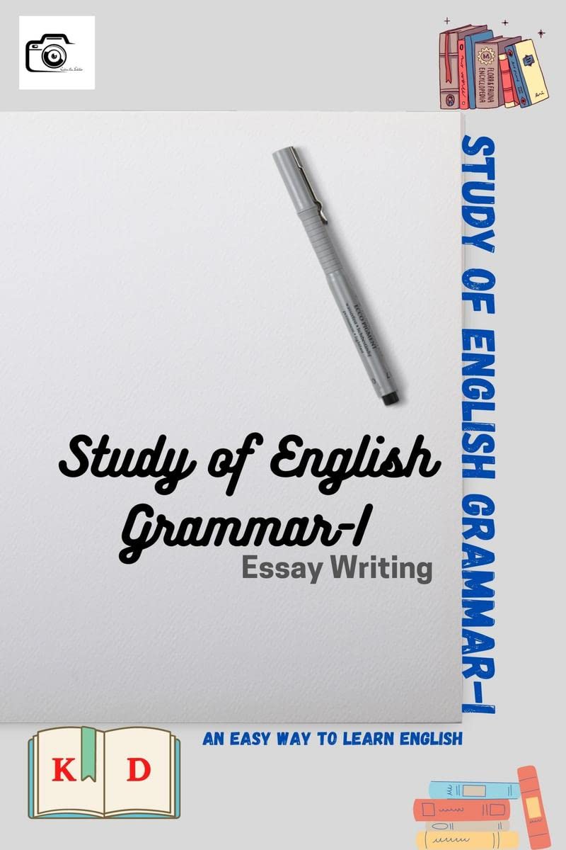 Study of English GrammarI : Essay Writing