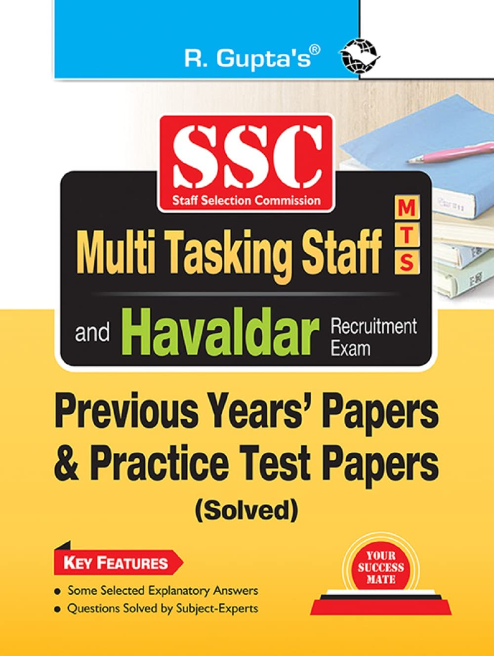 SSC : Multi Tasking Staff (MTS : NonTechnical) and Havaldar Recruitment Exam  Previous Years Papers & Practice Test Papers
