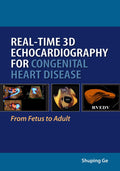 RealTime 3D Echocardiography for Congenital Heart Disease: From Fetus to Adult