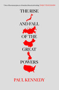 The Rise and Fall of the Great Powers: Economic Change and Military Conflict from 1500 to 2000