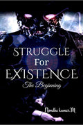 Struggle for existence The beginning : The roar of the dead blood