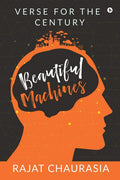 Beautiful Machines : Verse For The Century