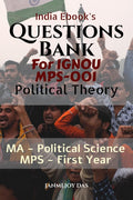 Questions Bank For IGNOU MPS001 Political Theory : Useful for IGNOU MA  Political Science (MPS) First Year