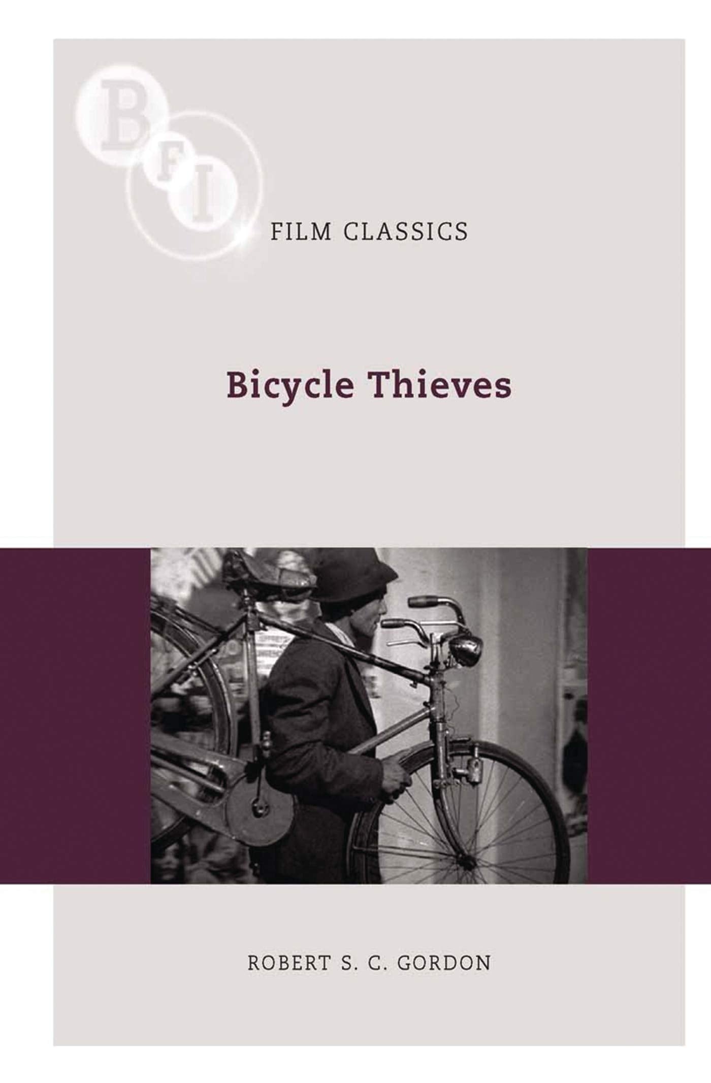 Bicycle Thieves (BFI Film Classics)