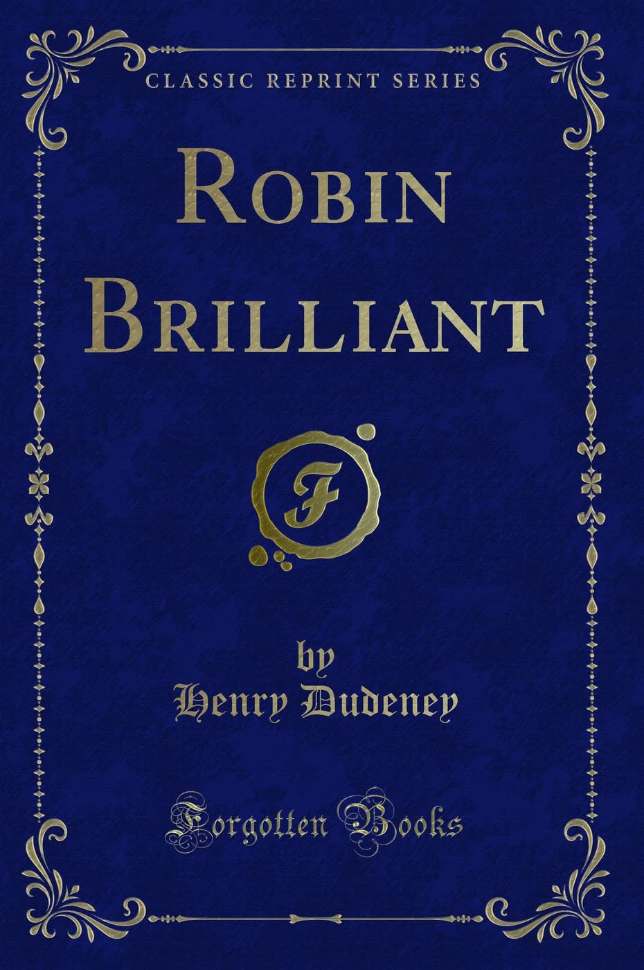 Robin Brilliant (Classic Reprint)