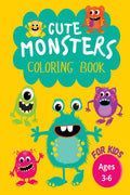 Cute Monsters Coloring Book for Kids : Wonderful Cute Monsters Coloring Book. Perfect Gifts for Toddlers and Kids Ages 36 Featu