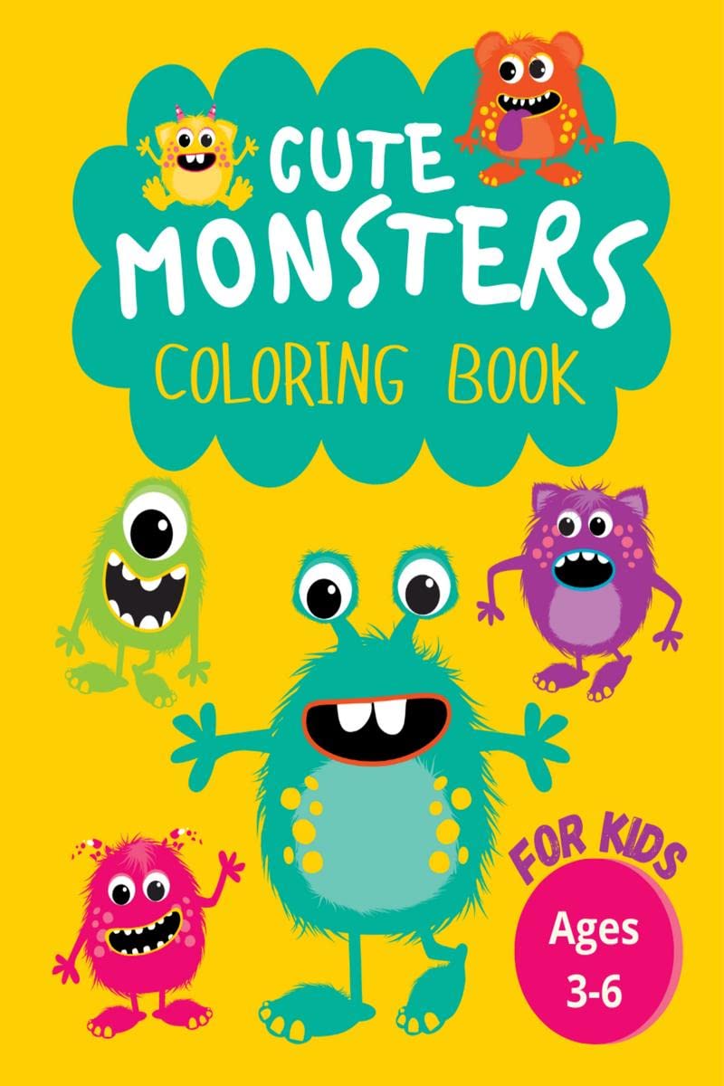 Cute Monsters Coloring Book for Kids : Wonderful Cute Monsters Coloring Book. Perfect Gifts for Toddlers and Kids Ages 36 Featu