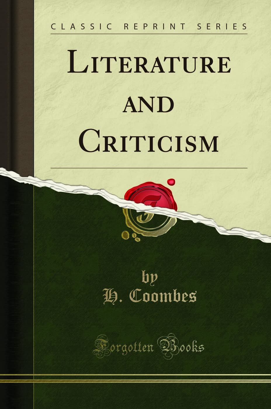 Literature and Criticism (Classic Reprint)