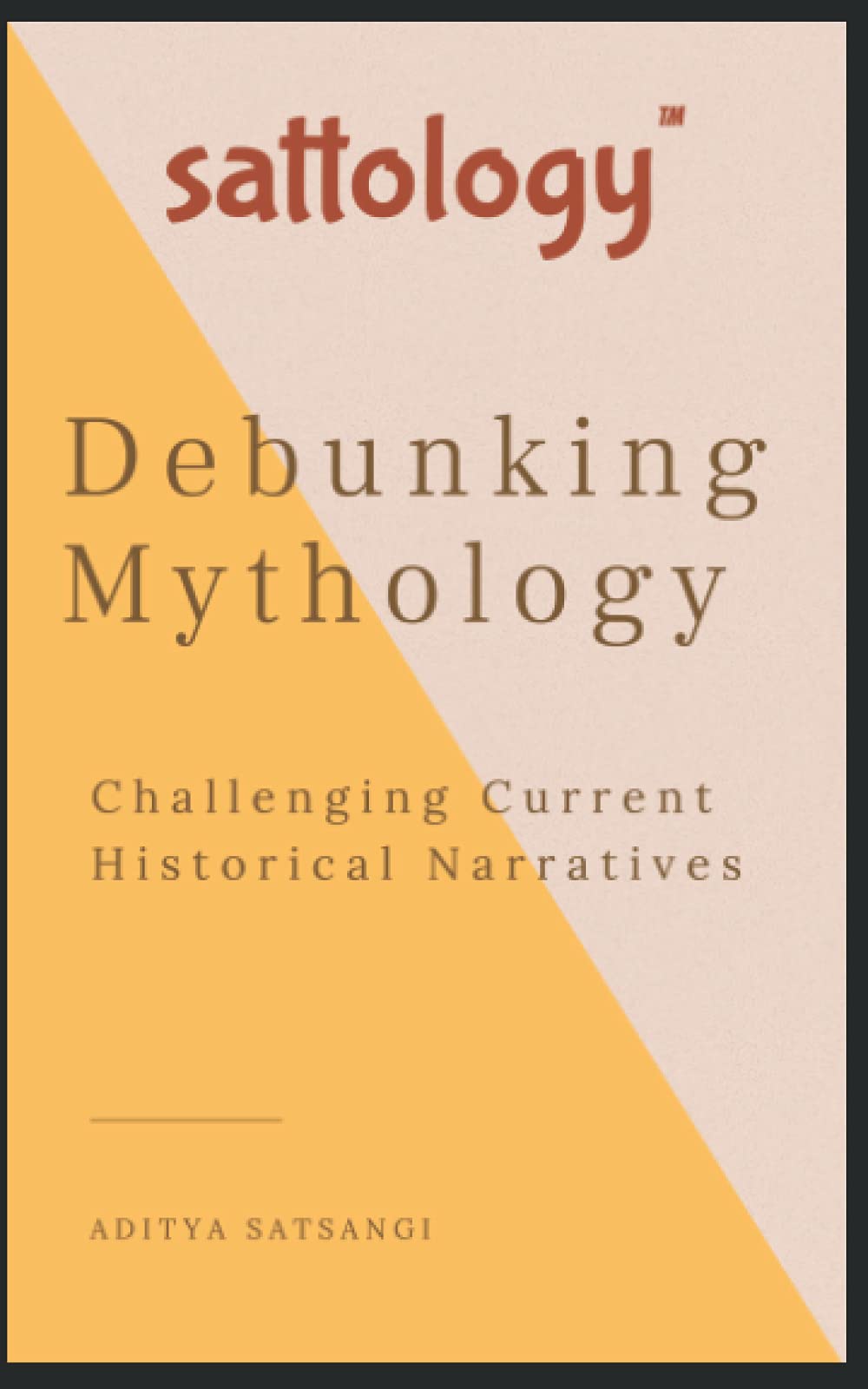 Debunking Mythology: Sattology