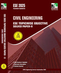 Ese 2025  Civil Engineering Ese Topicwise Objective Solved Paper  2  2024/Edition