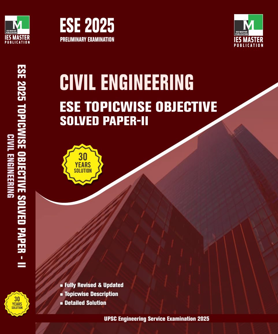 Ese 2025  Civil Engineering Ese Topicwise Objective Solved Paper  2  2024/Edition