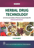 Herbal Drug Technology As Per the Latest Syllabus of Pharmacy Council of India (PCI) for B. Pharma (Six Semester)
