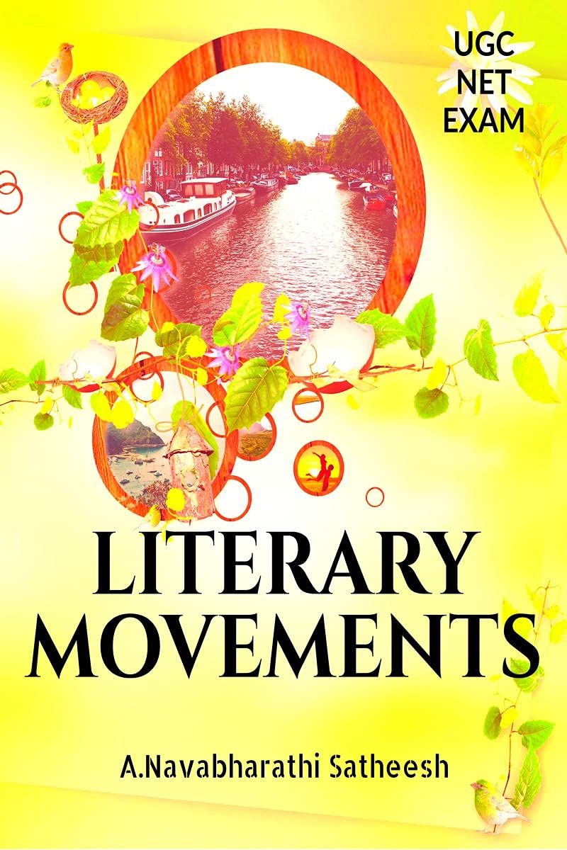 UgcNet Exam Literary Movements : All In One Detail Book For UgcNet English Literature Exam