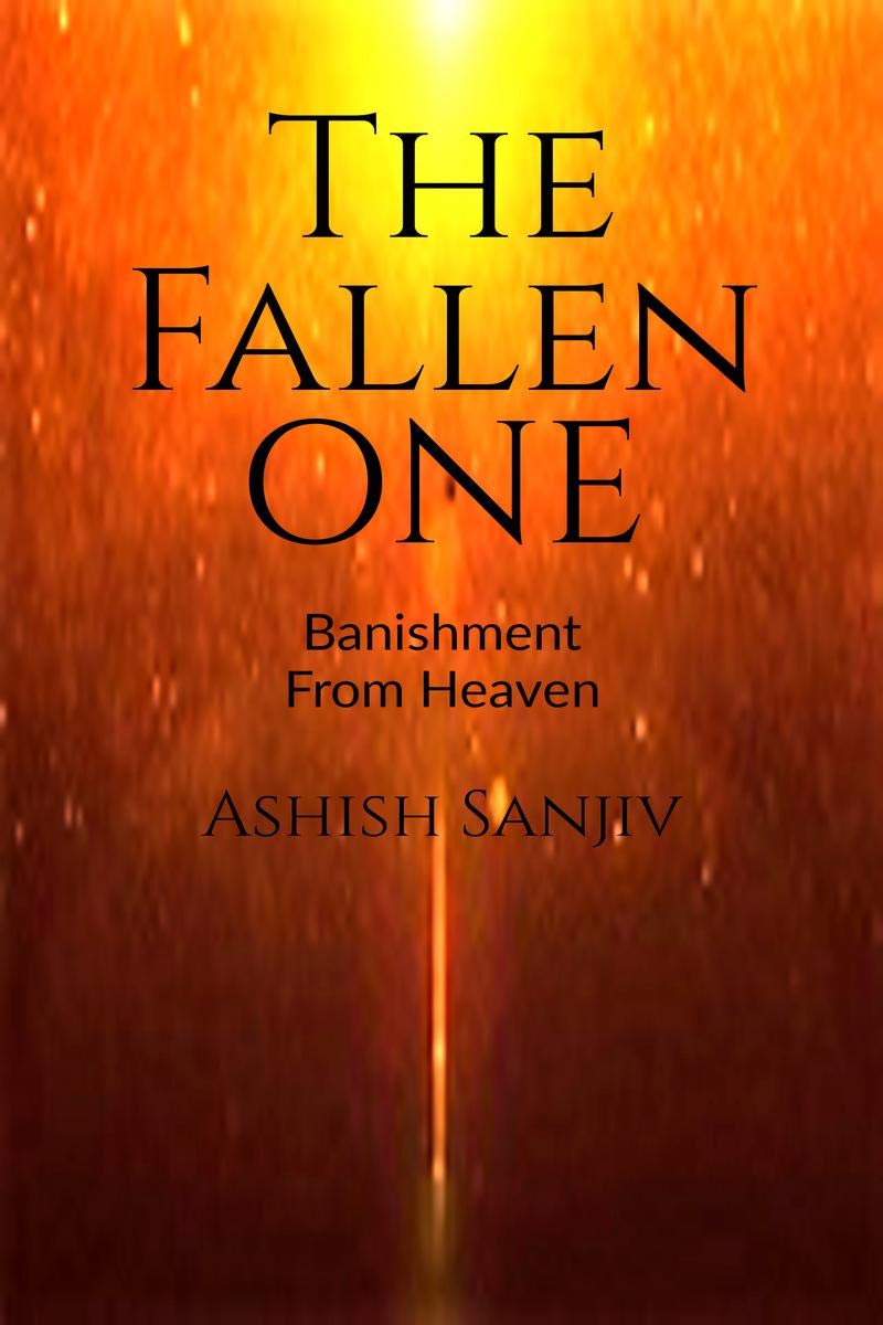 The Fallen One : Banishment From Heaven