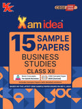 Xamidea Class 12 Business Studies Sample Papers for 2025 Board Exams | 15 Latest Papers Based on CBSE Sample Paper issued on Sep