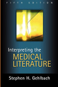 Interpreting the Medical Literature: Fifth Edition