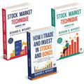 How I Trade And Invest In Stocks And Bonds | Stock Market Technique Number One | Stock Market Technique Number Two | Richard D. 