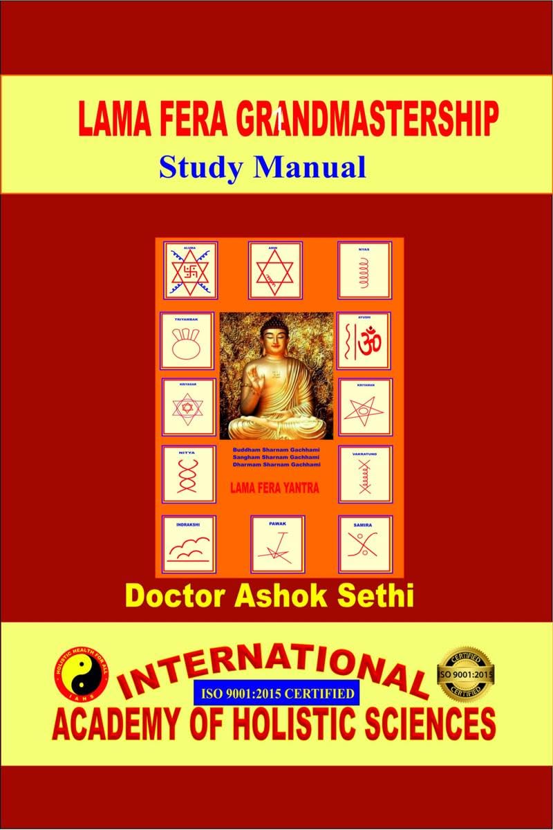 Lama Fera Grandmastership Manual : Holistic Health