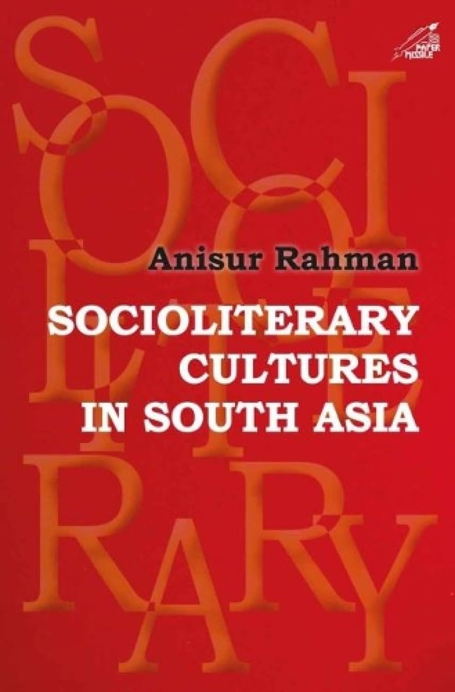 Socioliterary Cultures In South Asia (H.B)