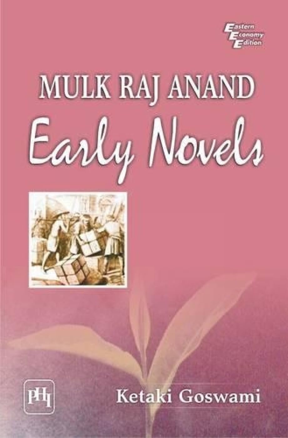 Mulk Raj Anand: Early Novels