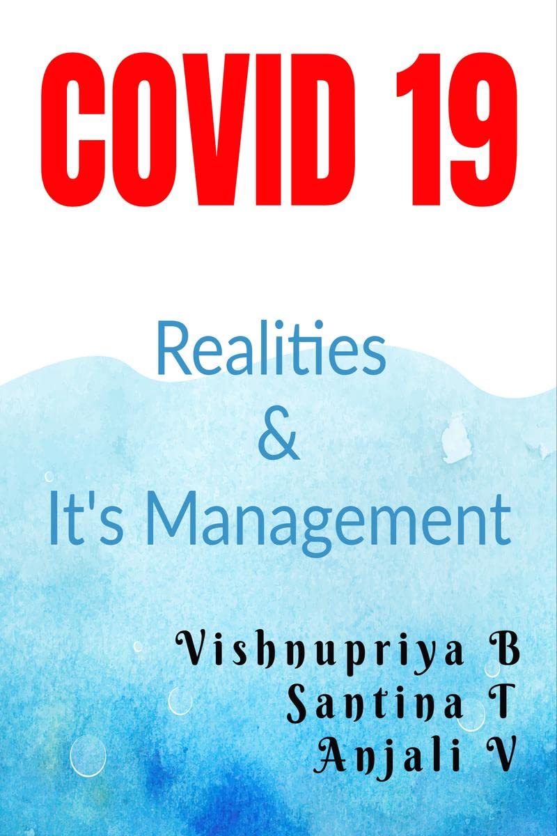 Covid 19: Realities And Its Management