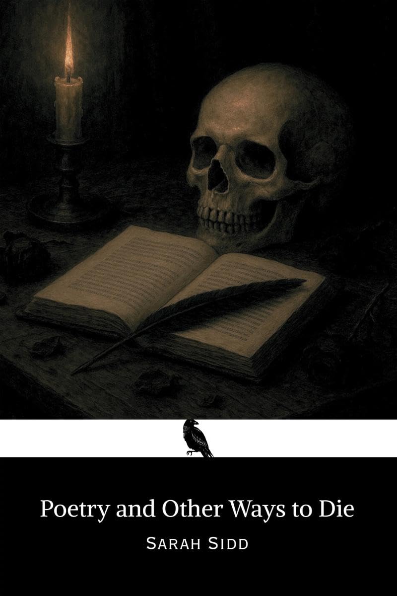 Poetry and Other Ways to Die