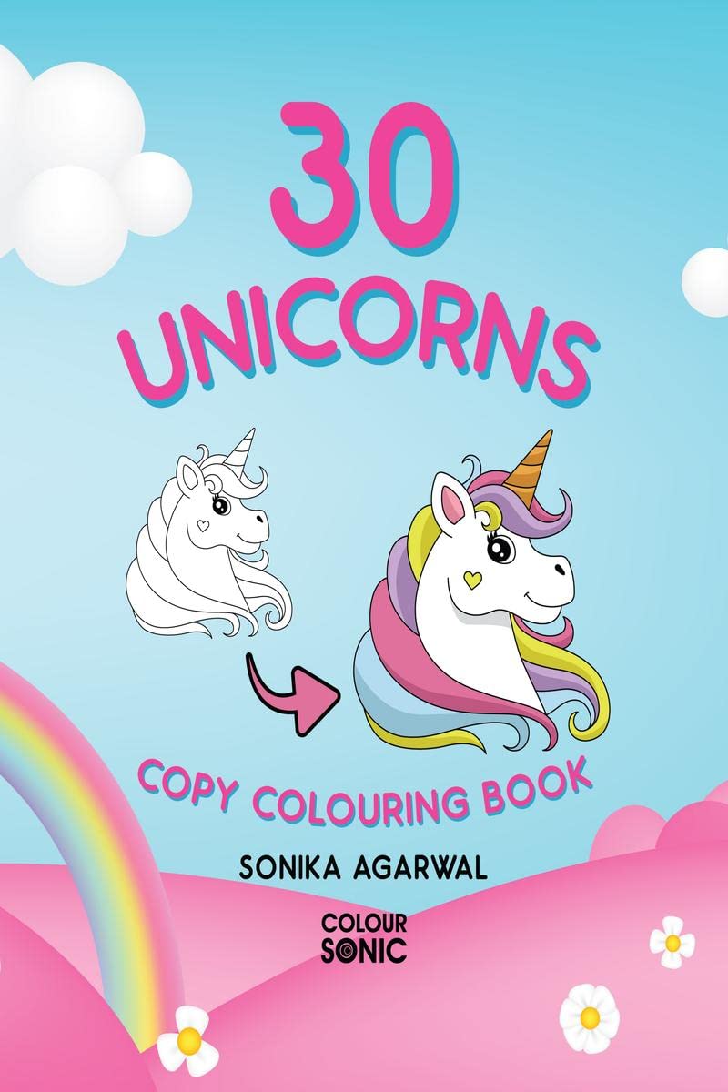 30 Unicorns Copy Colouring Book : 30 Cute Unicorn Copy Colouring Pages, Gift for Kids and Toddlers, Ages 38 | Painting and Draw
