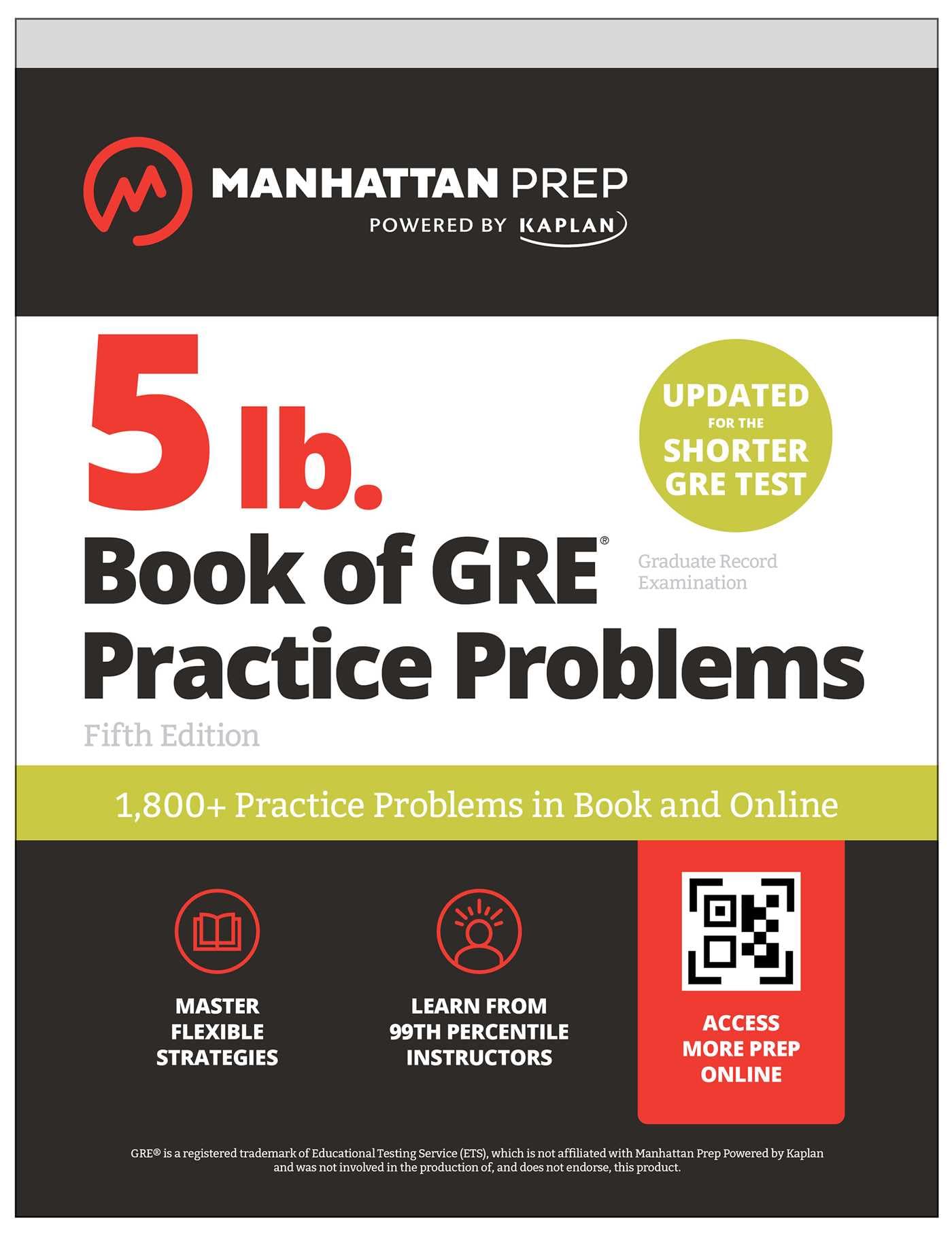 5 lb. Book of GRE Practice Problems: 1,800+ Practice Problems in Book and Online (Manhattan Prep 5 lb)