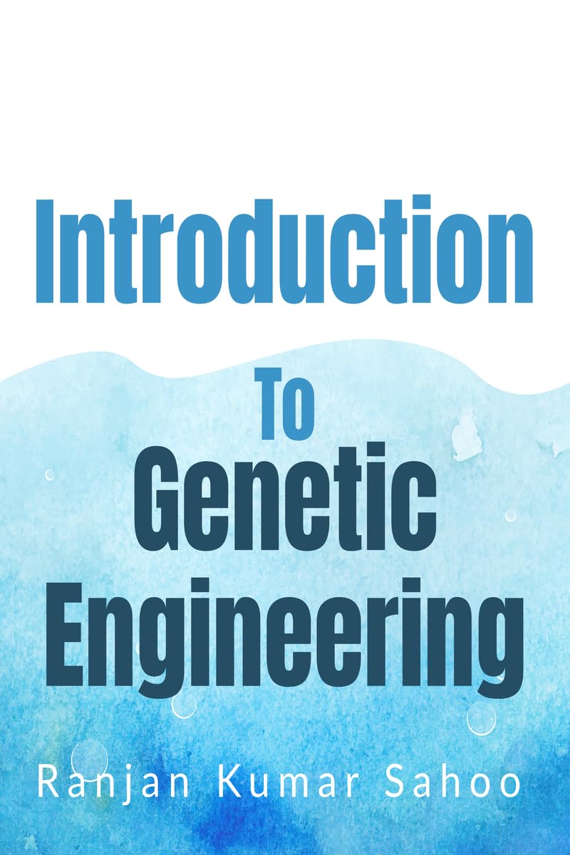 Introduction To Genetic Engineering