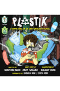 Plastik : A graphic novel on the earth engulfed by plastic