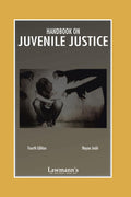 Handbook on Juvenile Justice | JJ Act and Rules with Detailed Analysis of Case Laws