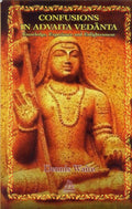 Confusions in Advaita Vedanta (Hardcover)