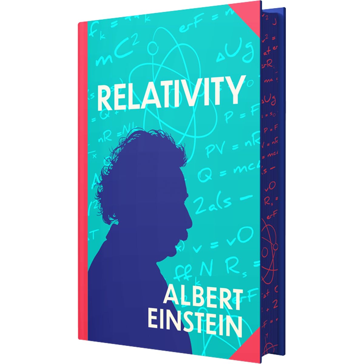 Relativity by Albert Einstein: The Special And The General Theory: Wilco Classics Sprayed Edge Premium Hardback Edition
