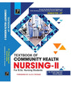 Textbook Of Community Health NursingIi For B.Sc. Nursing 7Th Semester Students | As Per The Newly Revised Syllabus Of B.Sc. Nur