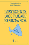 Introduction to Large Truncated Toeplitz Matrices (Universitext)