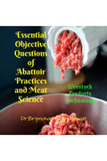 Essential Objective Questions Of Abattoir Practices And Meat Science : Livestock Products Technology
