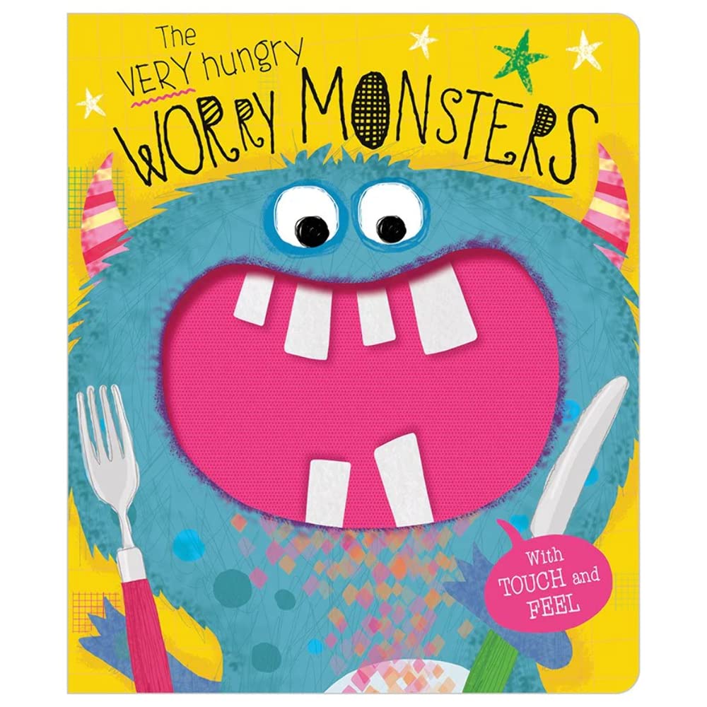 The Very Hungry Worry Monsters (board book with touches)