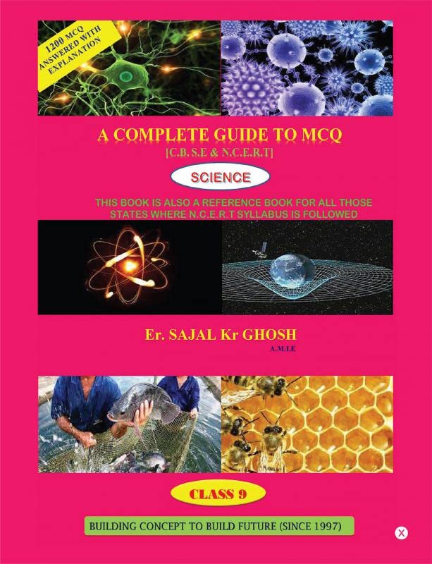 A Complete Guide To Mcq : (Science) Class 9 (C.B.S.E)