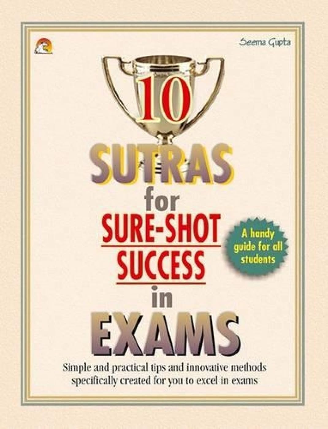 10 Sutras for SureShot Success in Exams
