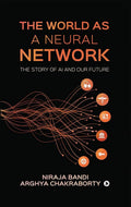 The World As A Neural Network