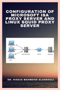 Configuration Of Microsoft Isa Proxy Server And Linux Squid Proxy Server