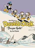 Walt Disneys Donald Duck Frozen Gold: The Complete Carl Barks Disney Library Vol. 2