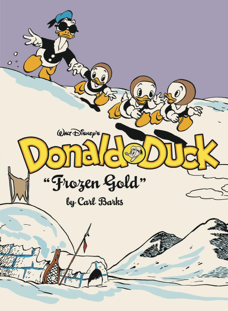 Walt Disneys Donald Duck Frozen Gold: The Complete Carl Barks Disney Library Vol. 2